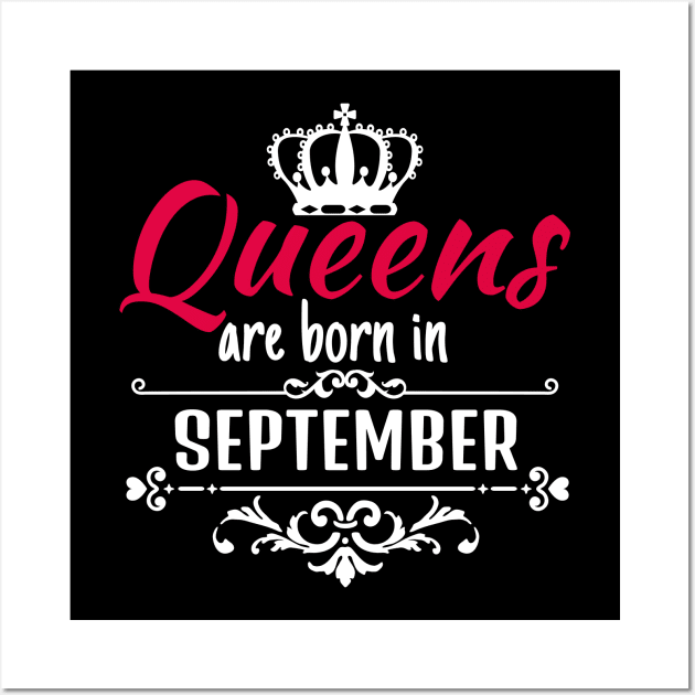 Queens are born in September Wall Art by boohenterprise